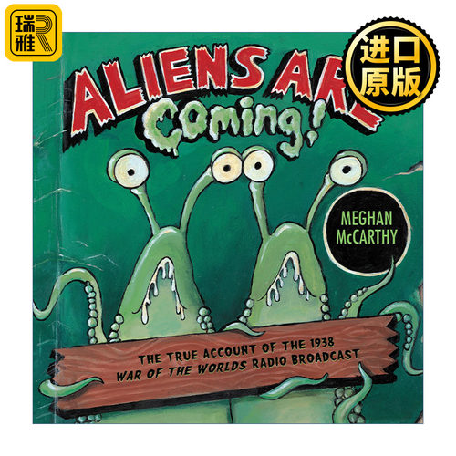 英文原版 Aliens are Coming The True Account of the 1938 War of the Worlds Radio Broadcast 外星人来啦 3-7岁儿童绘本