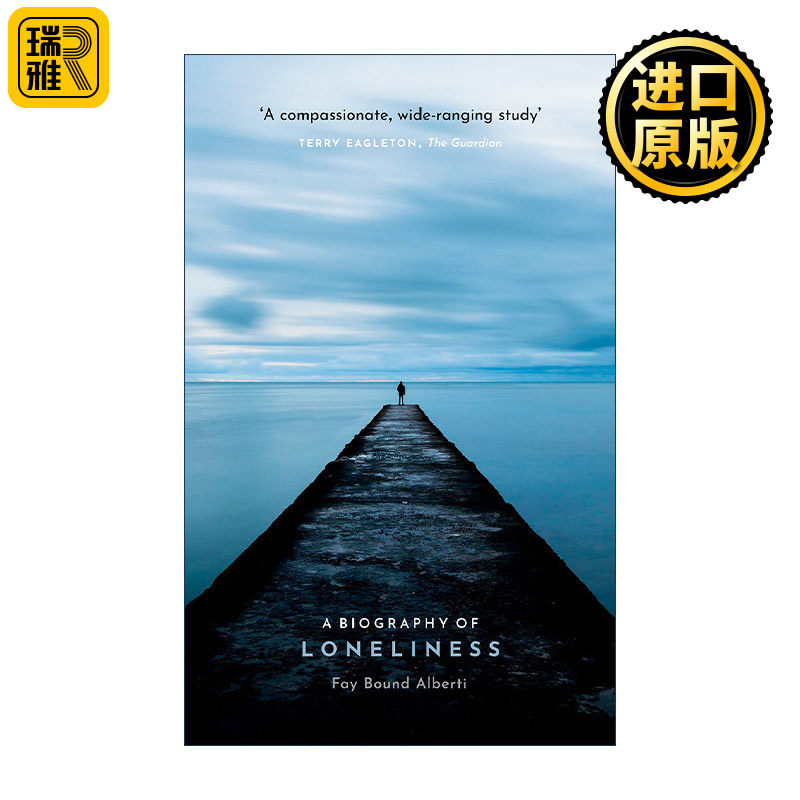 正版 A Biography of Loneliness 孤独传 一种现代情感的历史 费伊·邦德·艾伯蒂 英文原版 进口英语书籍