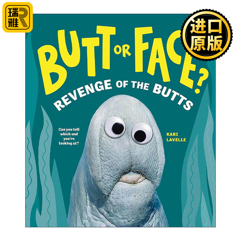 英文原版 Butt or Face? Volume 2 屁股还是脸 卷二 儿童精装趣味自然科普百科绘本 猜谜 Kari Lavelle 英文版 进口英语原版书籍