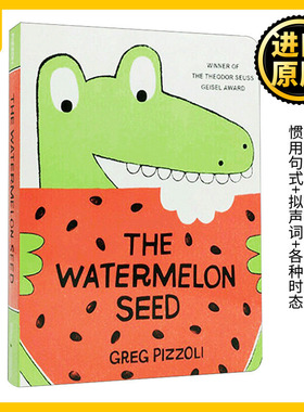 英文原版绘本 The Watermelon Seed 西瓜种子 纸板书 苏斯博士奖 获奖绘本 儿童趣味故事绘本 2-6岁 英文版 进口英语原版书籍