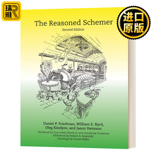 The Reasoned Schemer 递归与函数式的奥妙2 第2版 丹尼尔福瑞得曼 英文原版