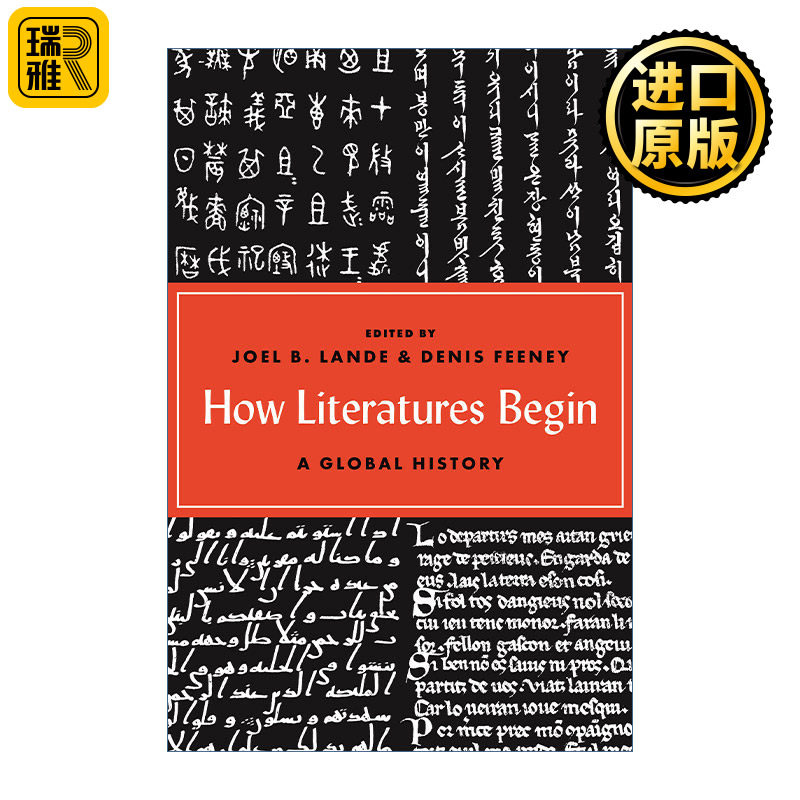 How Literatures Begin 文学是如何开始的 全球史 Joel B. Lande
