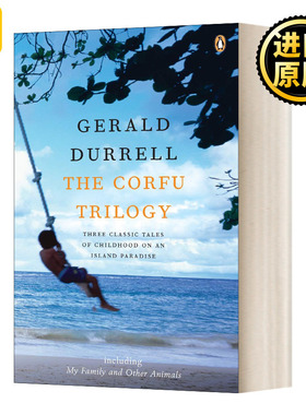 希腊三部曲合集 英文原版 The Corfu Trilogy 追逐阳光之岛 德雷尔一家 桃金娘森林宝藏 众神的花园 Gerald Durrell 进口英语书籍