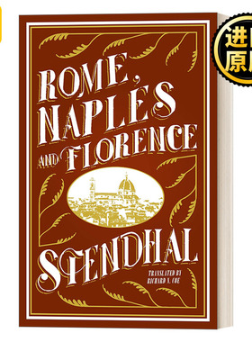 Rome, Naples and Florence 罗马、那不勒斯和佛罗伦萨 司汤达 Alma经典文学 英文原版文集书籍