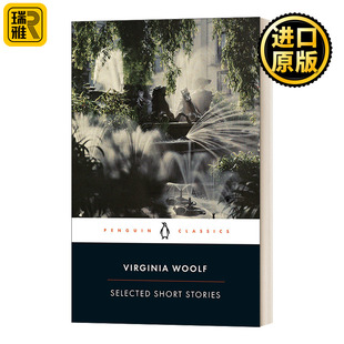 弗吉尼亚伍尔夫 进口英语书籍 Selected Classics Penguin 企鹅黑经典 维吉尼亚·伍尔夫短篇小说选 Stories Short 小说 英文原版
