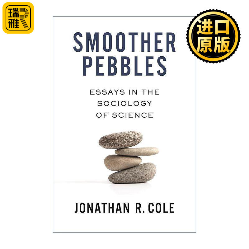 英文原版 Smoother Pebbles 更光滑的鹅卵石 科学社会学论文集 哥伦比亚大学教授 诺奖得主罗伯特·默顿弟子Jonathan R. Cole
