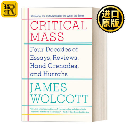 英文原版 Critical Mass Four Decades of Essays Reviews Hand Grenades and Hurrahs 群聚效应 现代文学批评 James Wolcott