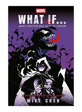 英文原版 Marvel What If Marc Spector Was Host to Venom 漫威 如果 月光骑士是毒液的宿主呢 Michael Chen 进口英语原版书籍