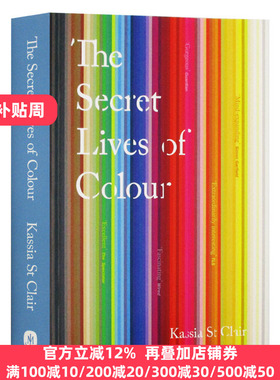 色彩的履历书 彩色版 英文原版 The Secret Lives of Colour 75种迷人的颜色 卡西娅圣克莱尔 Kassia St Clair 全英文进口英语书籍