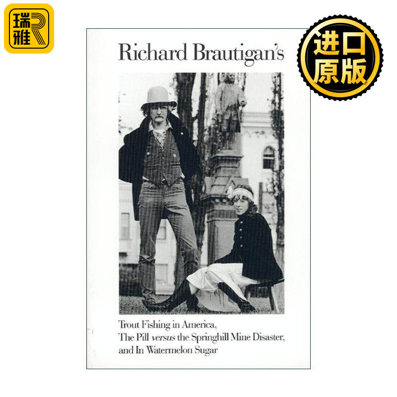 英文原版 Richard Brautigan 理查德·布劳提根作品3合1 含在西瓜糖里 布劳提根诗选 在美国钓鳟鱼 英文版 进口英语原版书籍