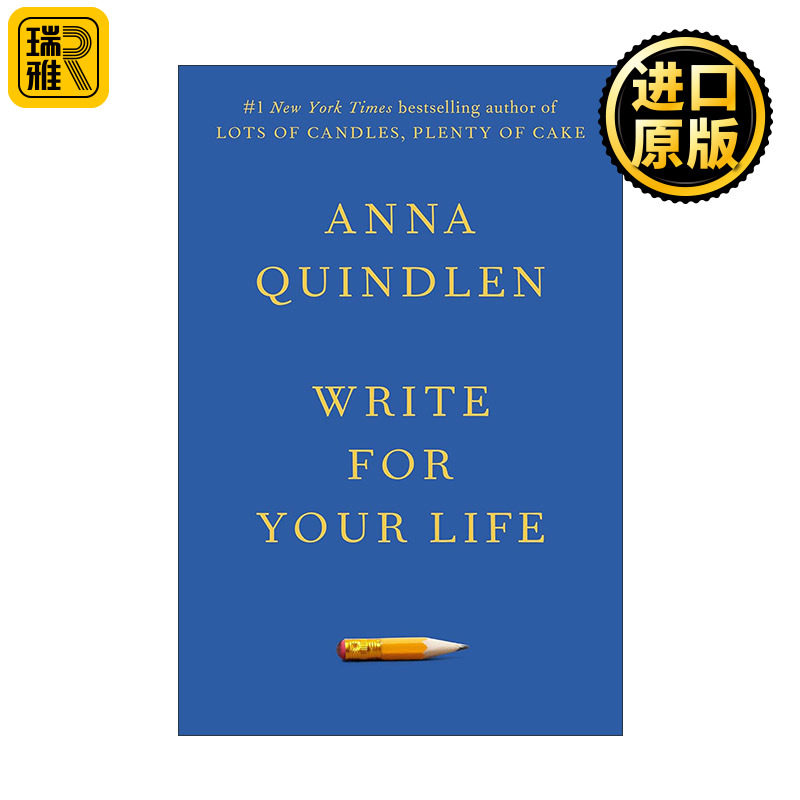 Write for Your Life 为你的生活写作 传记 不曾走过,怎会懂得作者Anna Quindlen安娜·昆德兰 精装