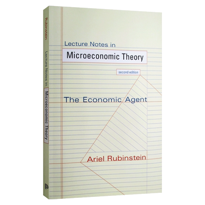 微观经济理论讲义笔记 经济因素 第2版 英文原版Lecture Notes in Microeconomic Theory阿里尔鲁宾斯坦Ariel Rubinsteinl英语书籍