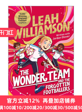 英文原版 The Wonder Team And the Forgotten Footballers 奇迹之队和被遗忘的足球运动员 儿童章节桥梁书 进口英语原版书籍