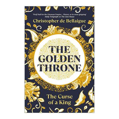 英文原版 The Golden Throne 黄金王座 奥斯曼帝国的苏莱曼时代 Christopher de Bellaigue 英文版 进口英语原版书籍