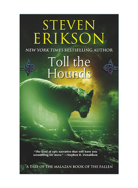 英文原版 Toll the Hounds 玛拉兹英灵录卷8 杀死猎犬 史蒂芬埃里克森 史诗奇幻小说 英文版 进口英语原版书籍