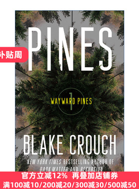英文原版 Pines (The Wayward Pines Trilogy 01) 迷途 松林异境三部曲1 人生复本作者Blake Crouch