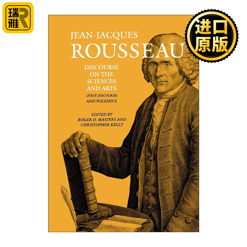 英文原版 Discourse on the Sciences and Arts First Discourse and Polemics 论科学与艺术的复兴是否有助于使风俗日趋纯朴