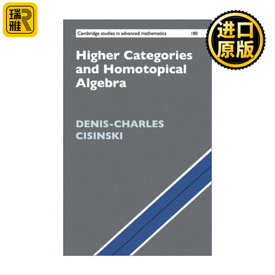 Higher Categories and Homotopical Algebra 高阶范畴与同伦代数 剑桥高等数学研究系列 精装
