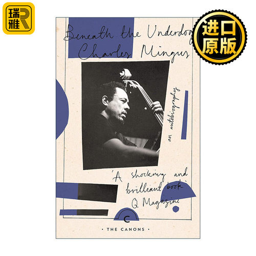 英文原版 Beneath the Underdog 在弱者之下 美国爵士乐大师查尔斯·明格斯自传 英文版 进口英语原版书籍