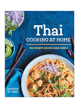英文原版 The Better Than Takeout Thai Cookbook 比外卖更好的泰国菜食谱 自制烹饪指南 Danette St. Onge 进口英语原版书籍