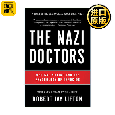 The Nazi Doctors 纳粹医生 医学屠杀与种族灭绝心理学