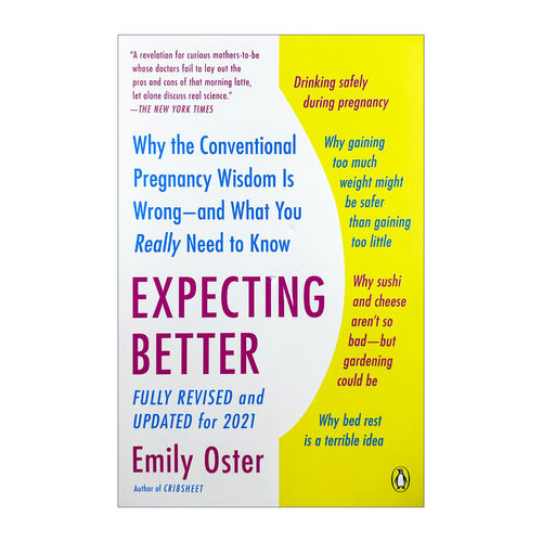 Expecting Better 期待更好 为什么传统的怀孕观念是错误的 英文原版 备孕百科 Emily Oster 进口英语书籍