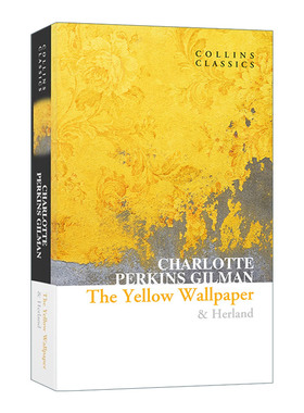 英文原版 Collins Classics The Yellow Wallpaper & Herland 黄色墙纸 她的国 夏洛特 珀金斯 吉尔曼 柯林斯经典系列 进口书
