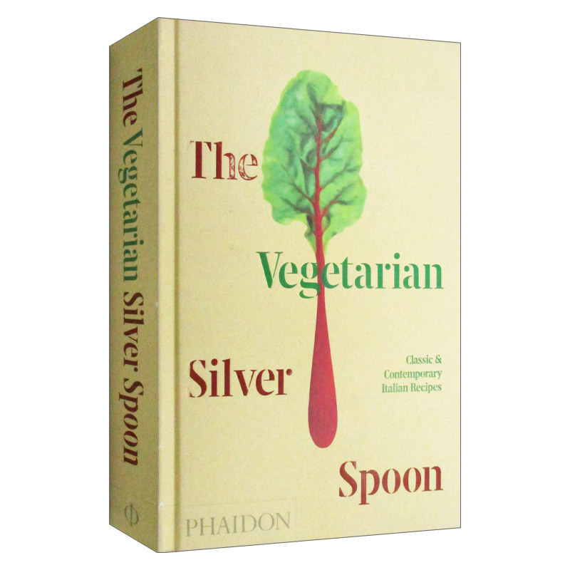 The Vegetarian Silver Spoon 银匙餐厅:经典和现代的意大利素食食谱 精装 英文原版