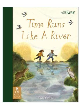 英文原版 Time Runs Like A River 时光如水光阴似箭 插画师Emma Carlisle 儿童精装绘本 英文版 进口英语原版书籍
