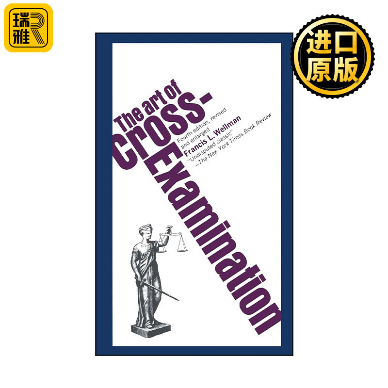 The Art of Cross Examination 辩护的艺术 如何成为成功的辩护律师 交叉询问的艺术