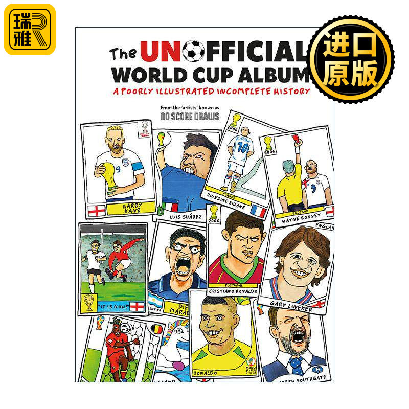 英文原版 The Unofficial World Cup Album 世界杯吐槽画集 残缺视角下的足球奇葩录 精装 英文版 进口英语原版书籍