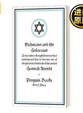 Eichmann and the Holocaust 艾希曼与纳粹 汉娜·阿伦特 企鹅伟大思想系列