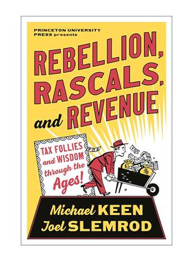 英文原版 Rebellion Rascals and Revenue 历代税收得失 叛乱 流氓和税收 英文版 进口英语原版书籍