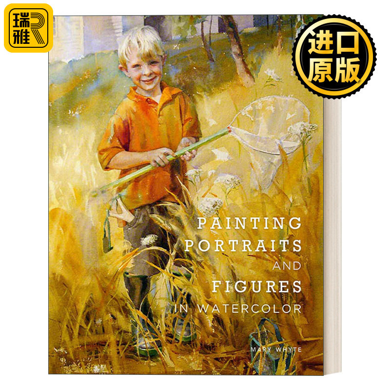 Painting Portraits and Figures in Watercolor 水彩画中的肖像和人物绘画 Mary Whyte