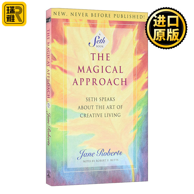 神奇之道 英文原版 The Magical Approach 神奇的方法 赛斯谈创造性生活的艺术 英文版 Seth , Jane Roberts 进口英语原版书籍