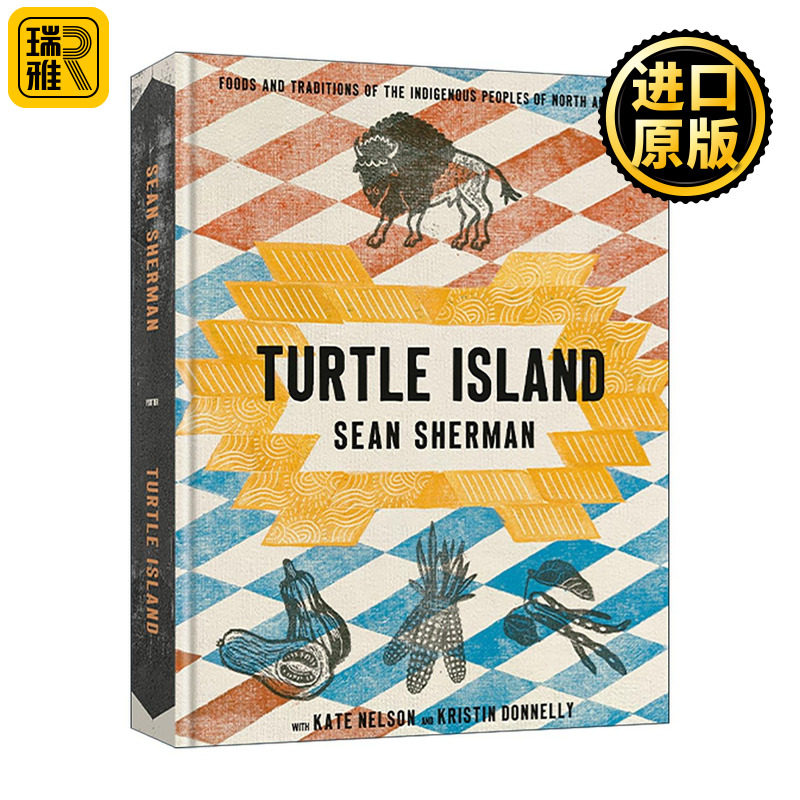 英文原版 Turtle Island 龟岛 北美原住民的食物与传统 美食食谱 詹姆斯比尔德奖得主Sean Sherman 精装 英文版 进口英语原版书籍