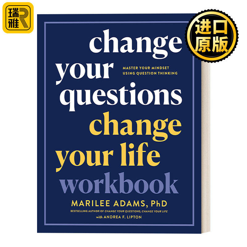 Change Your Questions, Change Your Life Workbook 改变提问，改变人生：12个改善生活与工作的有力工具 练习册