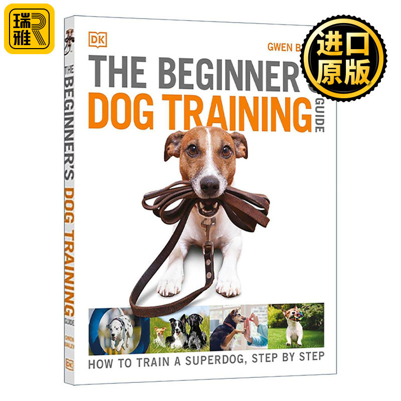 英文原版 The Beginner's Dog Training Guide DK新手训狗指南 如何逐步训练超级狗狗 英文版 进口英语原版书籍