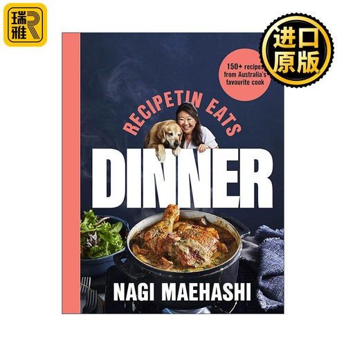 RecipeTin Eats: Dinner 晚餐 澳大利亚受欢迎厨师的150道食谱
