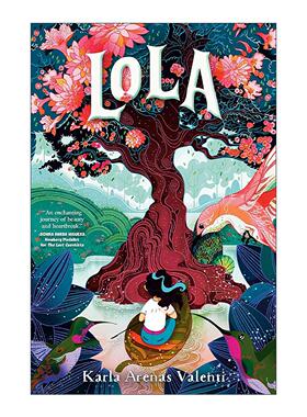 英文原版 Lola 萝拉 Pura Belpré作家奖 墨西哥儿童奇幻小说 精装 Karla Arenas Valenti 英文版 进口英语原版书籍