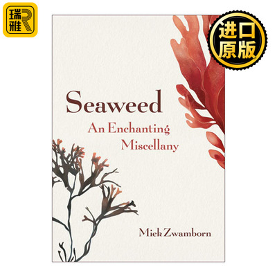 英文原版 Seaweed, an Enchanting Miscellany Miek Zwamborn