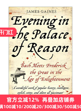 英文原版 Evening in the Palace of Reason 理性殿堂的夜晚 巴赫与腓特烈大帝的启蒙时代相遇 英文版 进口英语原版书籍
