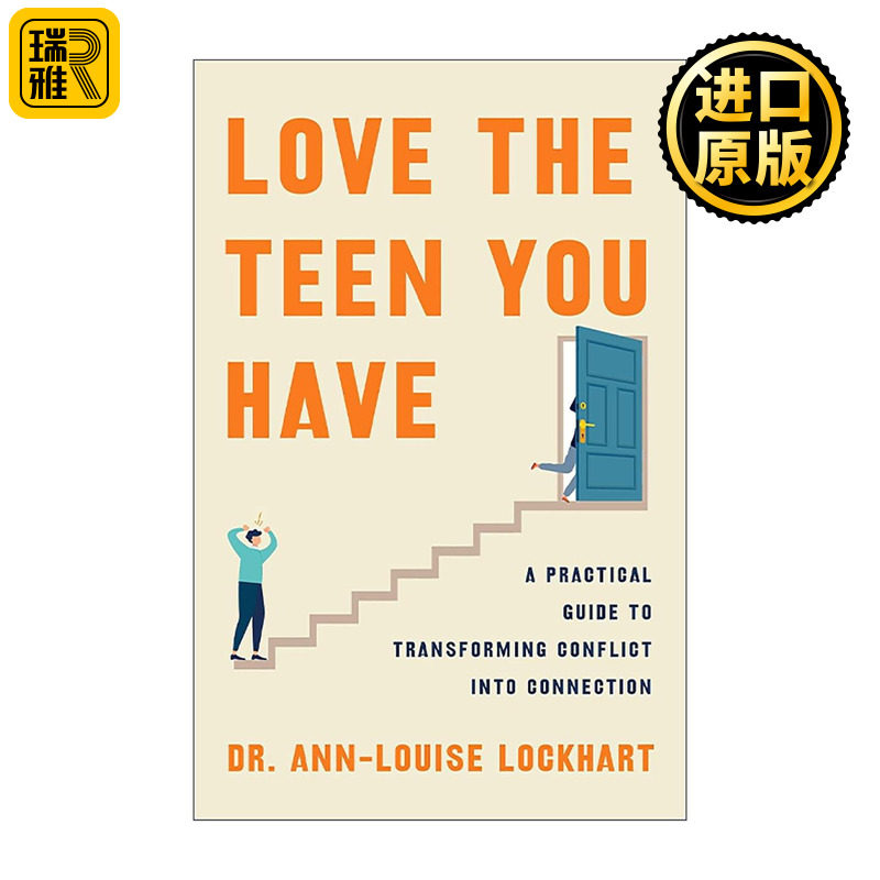 英文原版 Love the Teen You Have 接纳当下的少年 化解亲子冲突重建亲密联结实用指南 精装 英文版 进口英语原版书籍