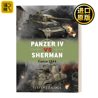 Panzer IV vs Sherman 四号坦克对战谢尔曼 对战历史 英文原版