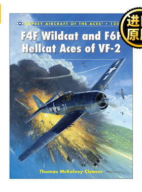 英文原版 F4F Wildcat and F6F Hellcat Aces of VF-2 F4F野猫战斗机及F6F地狱猫战斗机 王牌飞行员系列 英文版 进口英语原版书籍