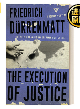 The Execution Of Justice 司法 弗里德里希·迪伦马特中篇小说