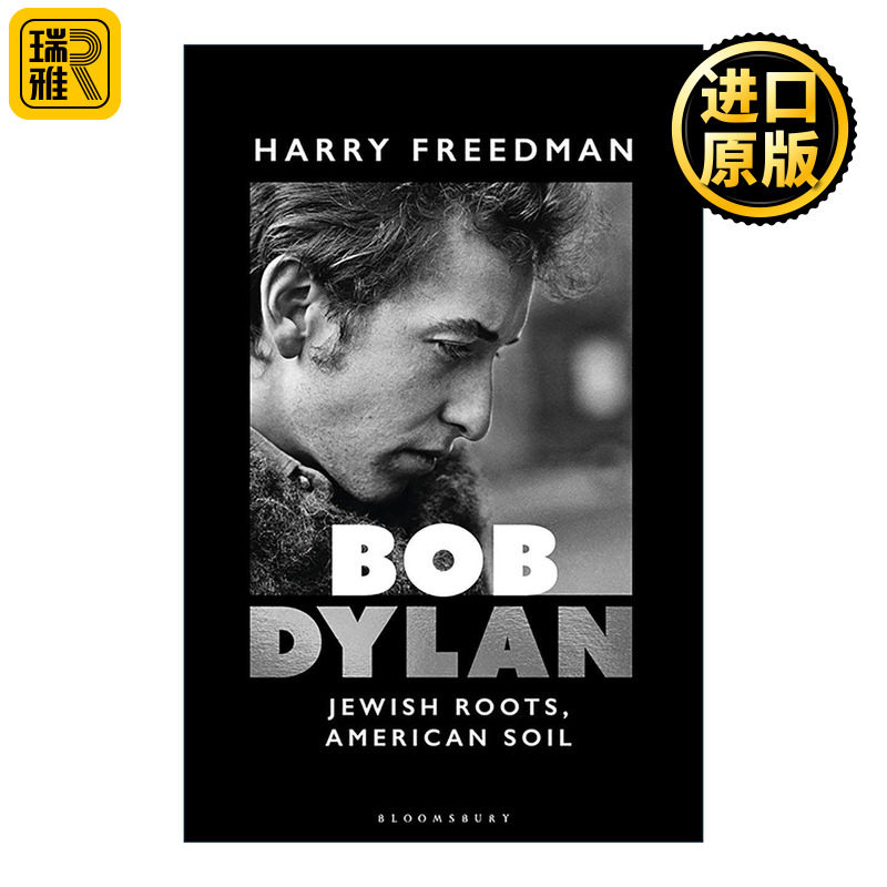 英文原版 Bob Dylan 鲍勃?迪伦传 犹太根源 美国土壤 Harry Freedman 英文版 进口英语原版书籍