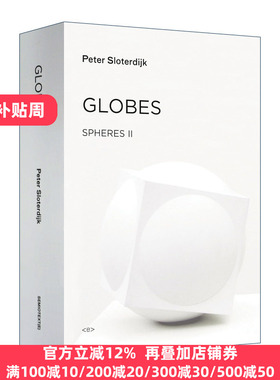 Globes Spheres Volume II Macrospherology   Peter Sloterdijk