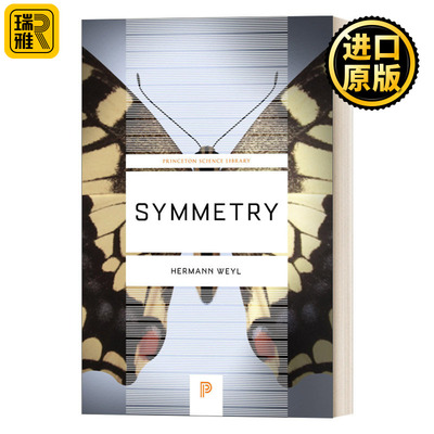 Symmetry (Princeton Science Library) 对称 Hermann Weyl赫尔曼·外尔