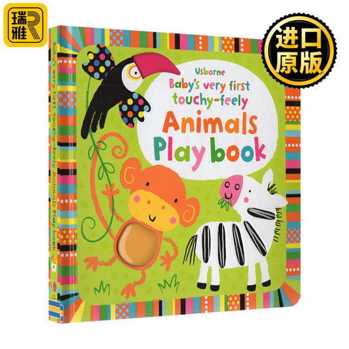 Baby's very first touchy-feely Animals Playbook 宝宝的动物启蒙触摸书
